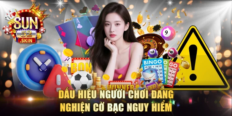 Dấu hiệu người chơi đang nghiện cờ bạc nguy hiểm