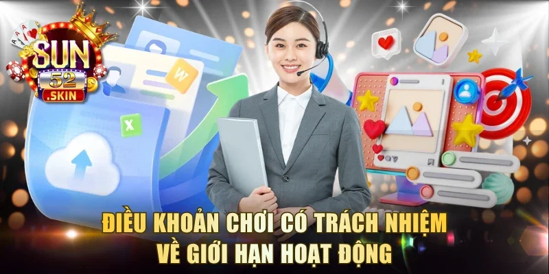 Điều khoản chơi có trách nhiệm về giới hạn hoạt động