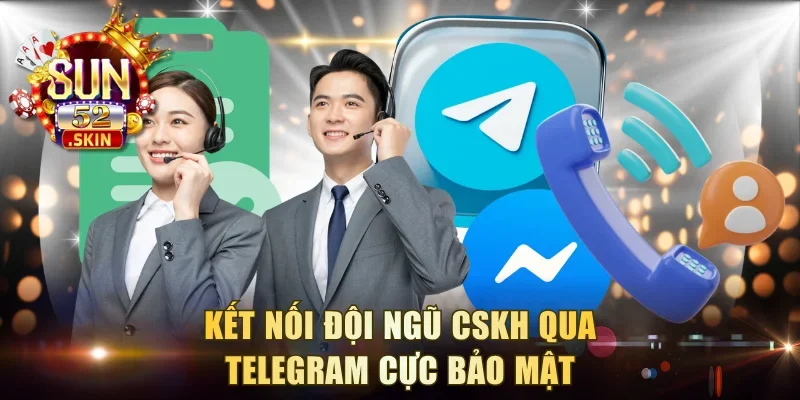 Kết nối đội ngũ CSKH qua Telegram cực bảo mật