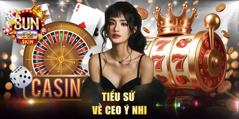 Tiểu sử về CEO Ý Nhi